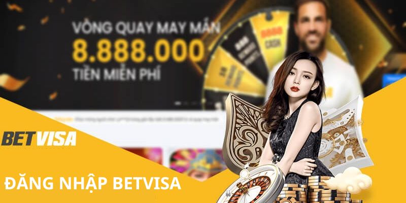 Cách đăng nhập tài khoản Betvisa chi tiết cho người mới 